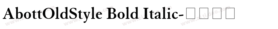 AbottOldStyle Bold Italic字体转换
